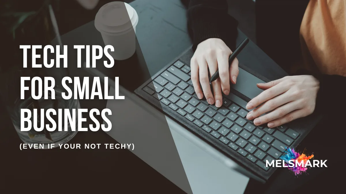 5 Tech Tips Every Small Business Owner Should Know